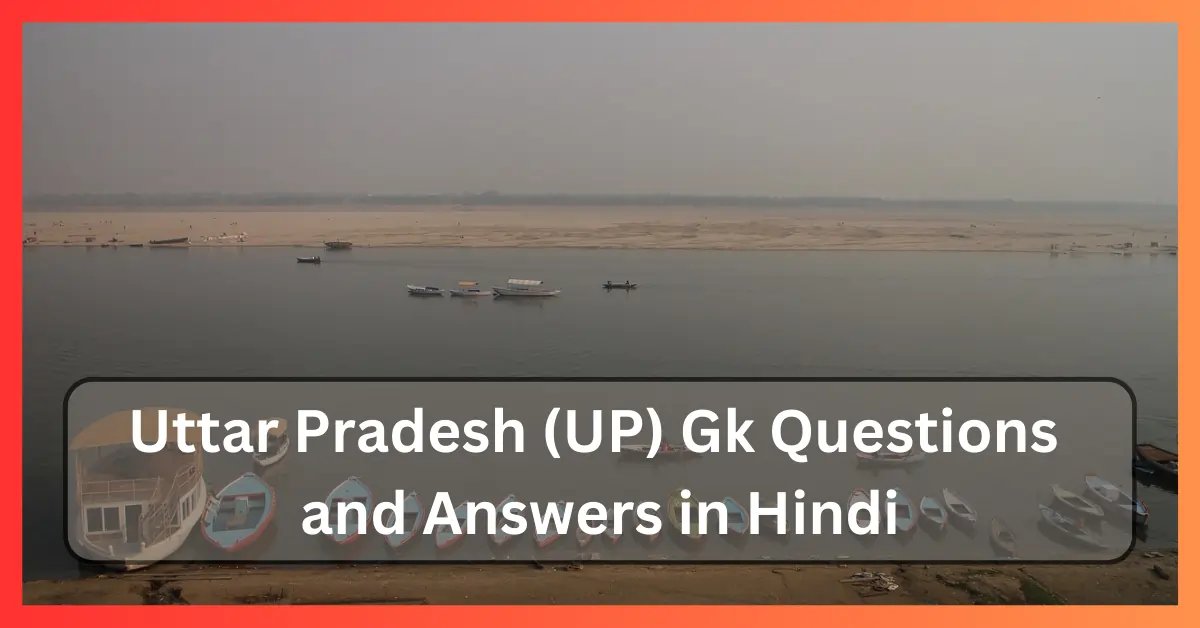 Uttar Pradesh GK Questions and Answers in Hindi