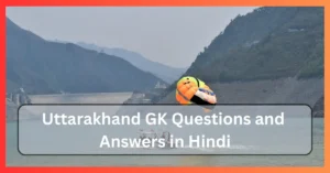 Uttarakhand GK in Hindi