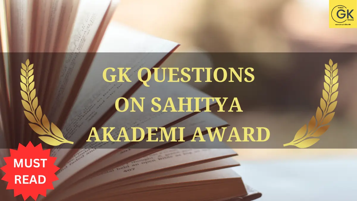 GK Questions on Sahitya Akademi Award