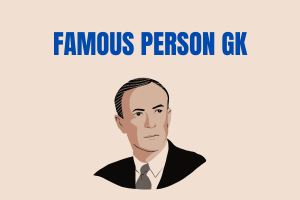Famous Person GK