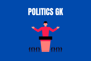 Politics GK